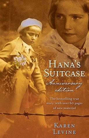 Hana's Suitcase Anniversary Edition: A true story