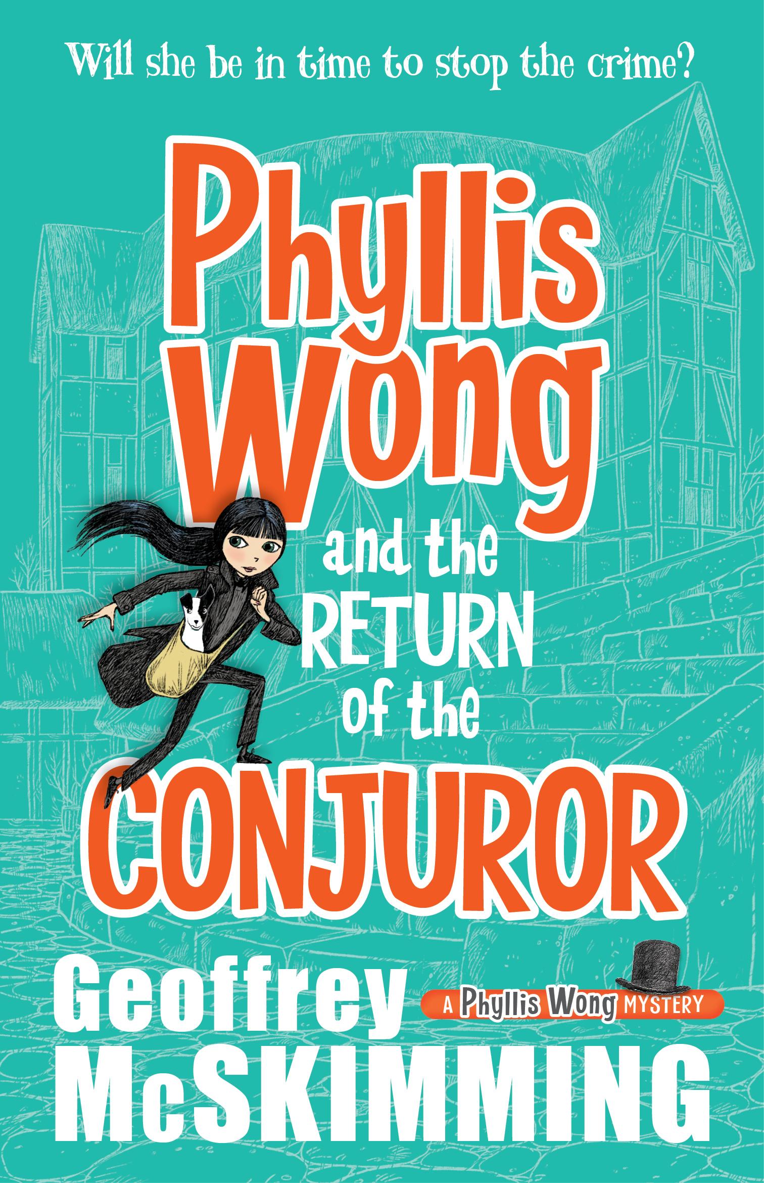 Phyllis Wong and the Return of the Conjuror