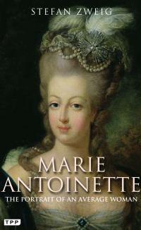 Marie Antoinette: The Portrait of an Average Woman