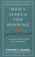 Man's Search For Meaning