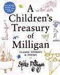 A Children's Treasury of Milligan: Classic Stories and Poems by Spike Milligan