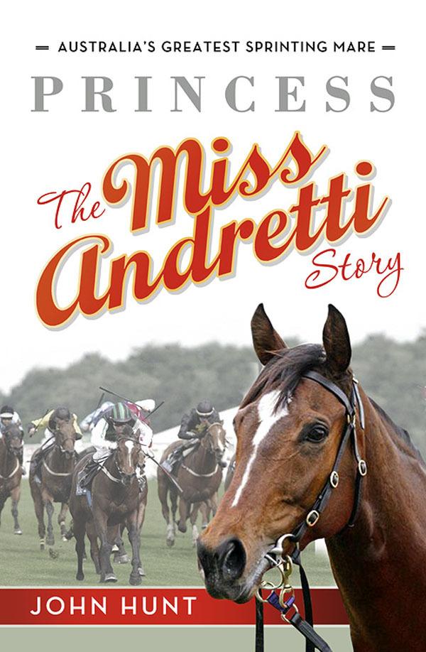 Princess: The Miss Andretti Story