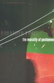 The Morality of Gentlemen