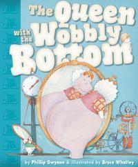 The Queen with the Wobbly Bottom: Little Hare Books