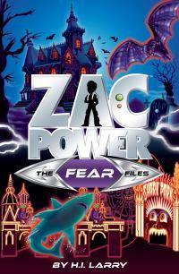 Zac Power - The Fear Files