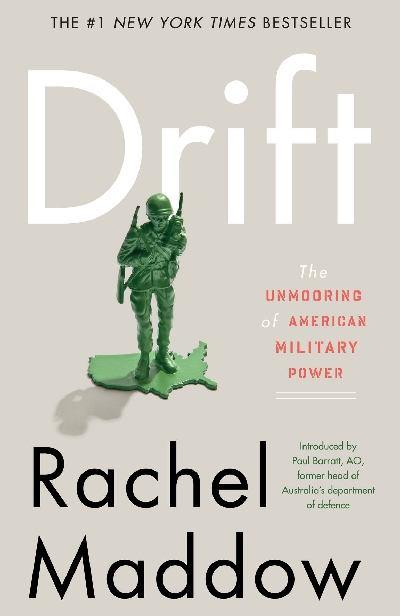 Drift: The Unmooring of American Military Power