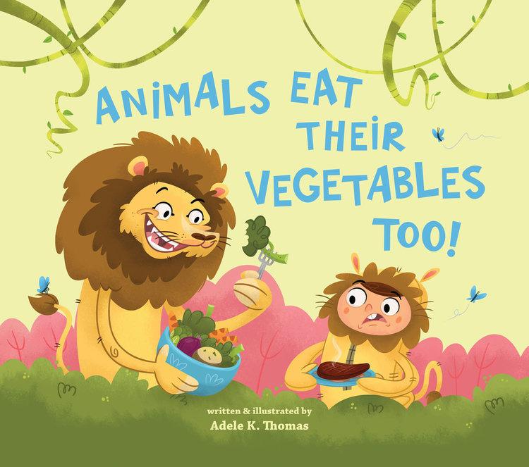 Animals Eat Their Vegetables Too