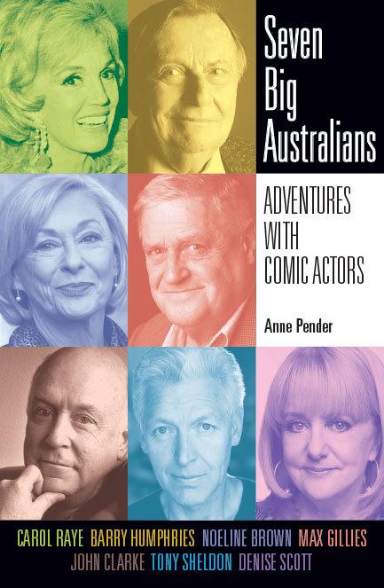 Seven Big Australians: Adventures with Comic Actors
