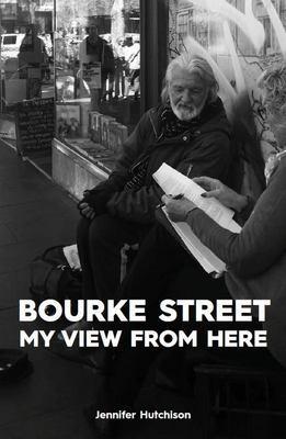 Bourke Street, My View from Here